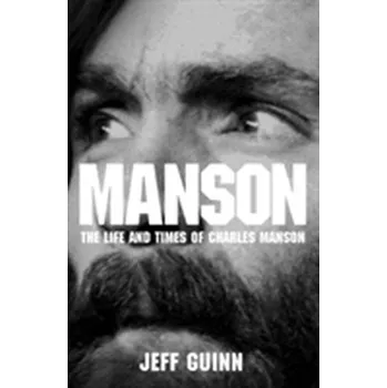 Literární biografie Manson - Jeff Guinn