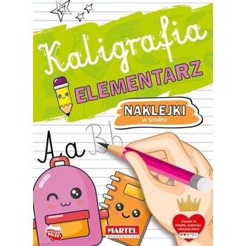 Bystrá hlava Kaligrafia. Elementarz z naklejkami - Salamon Katarzyna