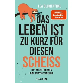 Osobní rozvoj Das Leben ist zu kurz für diesen Scheiß - Blumenthal, Lea