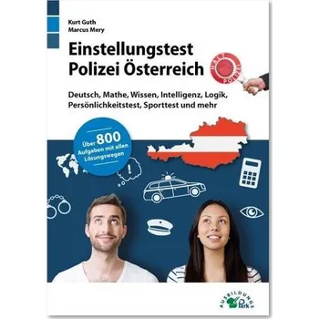 Einstellungstest Polizei Österreich - Guth, Kurt