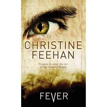 Fever - Christine Feehan [EN] (2009, Brožovaná / brožovaná, Little, Brown Book Group)