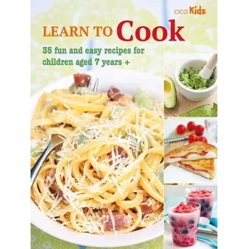 Learn to Cook - CICO Books