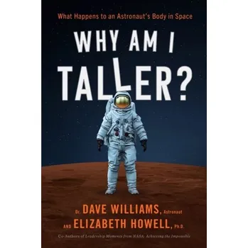 Why Am I Taller? - Williams, Dr. Dave