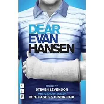 Dear Evan Hansen: The Complete Book and Lyrics (West End Edition) - Levenson, Steven