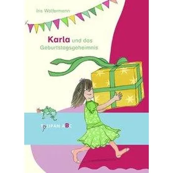 První čtění Karla und das Geburtstagsgeheimnis - Wolfermann, Iris