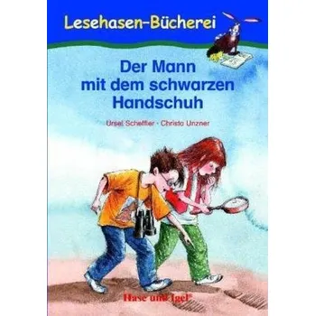 Německý jazyk Der Mann mit dem schwarzen Handschuh - Ursel Scheffler