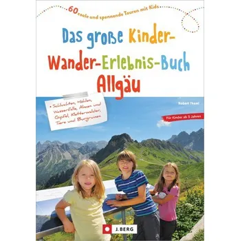 Cestování Das große Kinder-Wander-Erlebnis-Buch Allgäu - Theml, Robert