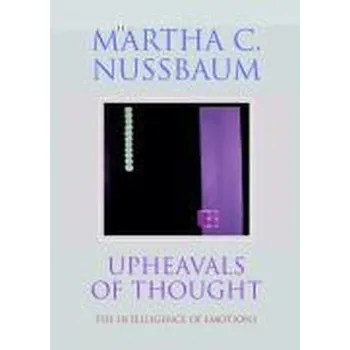 Upheavals of Thought - Nussbaum, Martha
