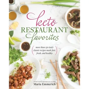 Keto Restaurant Favorites - Emmerich, Maria