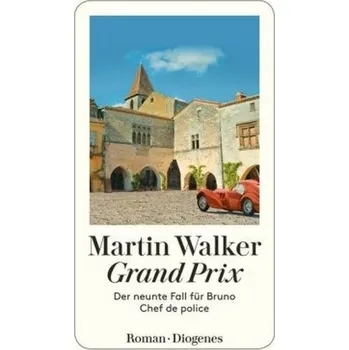 Grand Prix - Walker, Martin [DE] (2018, Brožovaná, Diogenes)