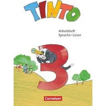 Tinto Sprachlesebuch 3. Schuljahr - Arbeitsheft Sprache und Lesen - Aschenbrandt, Stephanie