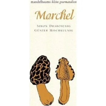 Morchel - Drabosenig, Simon