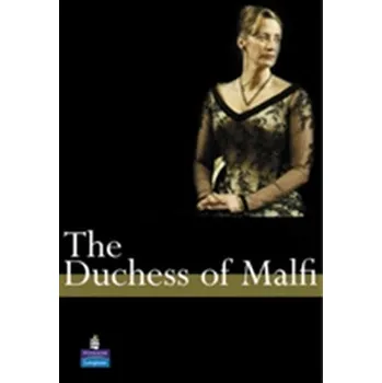 The Duchess of Malfi A Level Edition - John Webster