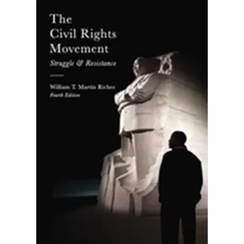 The Civil Rights Movement - Riches, William T. M.