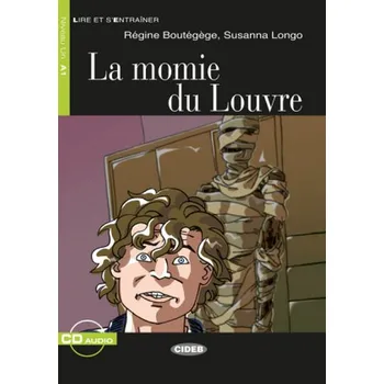Francouzský jazyk La momie du Louvre, m. Audio-CD - Boutegege, Regine