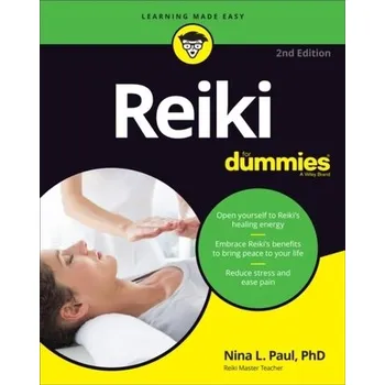 Reiki For Dummies, 2nd Edition - Paul, Nina L.