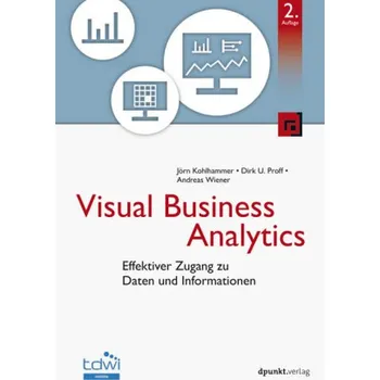 Technika Visual Business Analytics - Kohlhammer, Jörn