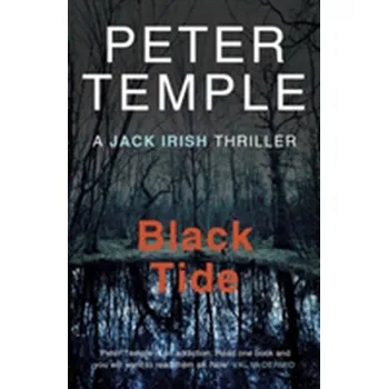 Black Tide - Peter Temple