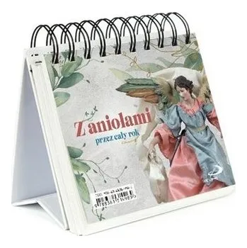 Kalendář Z aniołami przez cały rok - praca zbiorowa