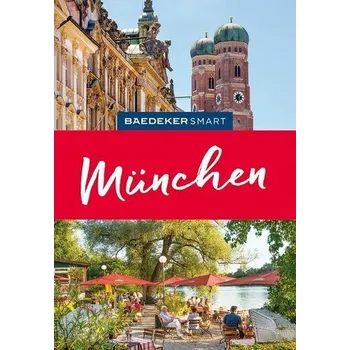 Cestování Baedeker SMART Reiseführer München - Schetar, Daniela [DE] (2019, Brožovaná, MairDuMont)