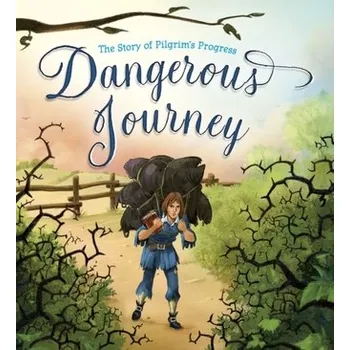 Dangerous Journey - Bunyan John