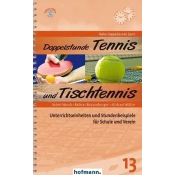 Doppelstunde Tennis und Tischtennis - Horsch, Robert