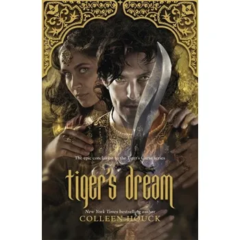 Tiger's Dream - Colleen Houck