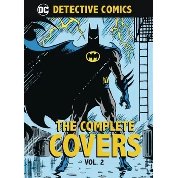 DC Comics: Detective Comics: The Complete Covers Volume 2 - Insight Editions