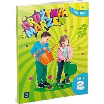 Předškolní výuka Drużyna marzeń Trzylatek.Karty pracy cz.2 2022 - praca zbiorowa