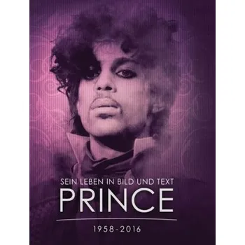 Prince 1958-2016 - Azhar, Mobeen [DE] (2016, Vázaná, Edition Olms)