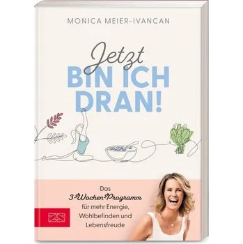 Jetzt bin ich dran! - Meier-Ivancan, Monica