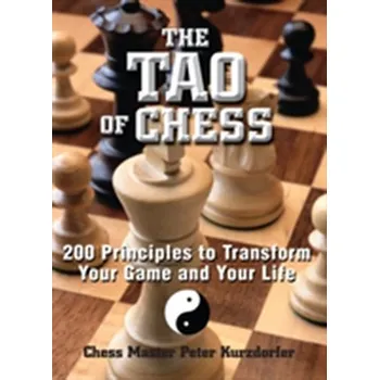 Kniha The Tao Of Chess - Kurzdorfer, Peter