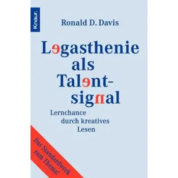 Legasthenie als Talentsignal - Davis, Ronald D.