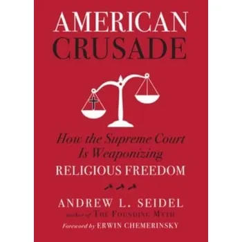 American Crusade - Seidel, Andrew L