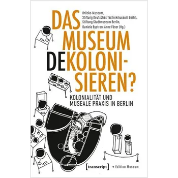 Das Museum dekolonisieren? - Brücke-Museum