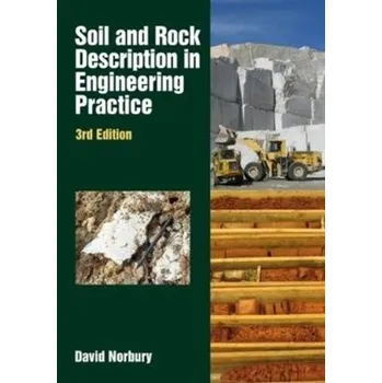 Soil and Rock Description in Engineering - Norbury, David