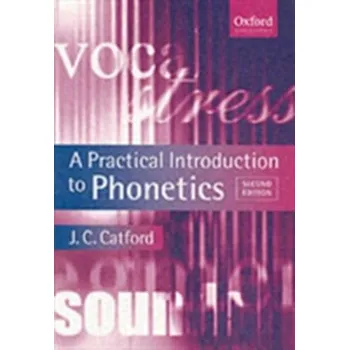 A Practical Introduction to Phonetics - Catford, J.C.
