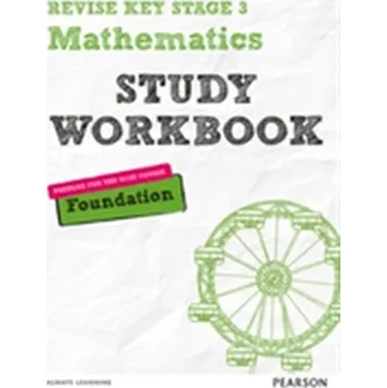 Cizí jazyk Revise Key Stage 3 Mathematics Foundation Study Workbook - Bolger, Sharon; Johns, Bobbie