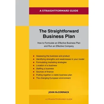 The Straightforward Business Plan - McCormack, John [EN] (2023, Brožovaná, Straightforward Publishing)