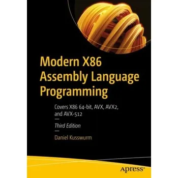Technika Modern X86 Assembly Language Programming - Kusswurm, Daniel