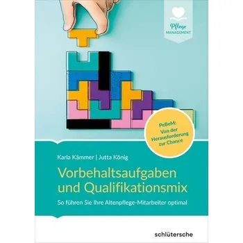 Vorbehaltsaufgaben und Qualifikationsmix - König, Jutta