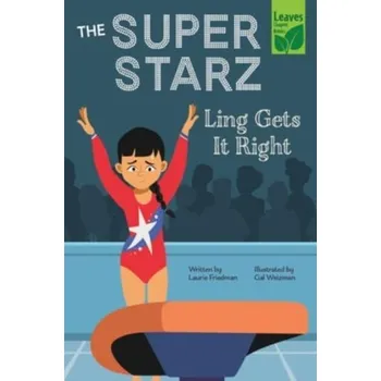 Ling Gets It Right - Friedman, Laurie