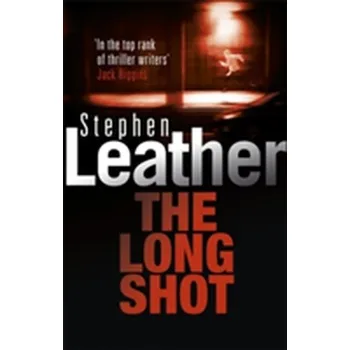 The Long Shot - Stephen Leather