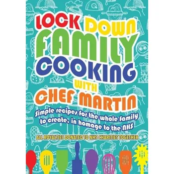 Lockdown Family Cooking - Harrington, Sue; Welch, Martin