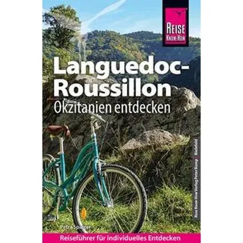 Cestování Reise Know-How Reiseführer Languedoc-Roussillon Okzitanien entdecken - Sparrer, Petra