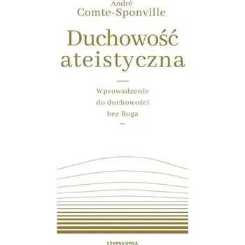 Duchowość ateistyczna - Jean-Franois Parot, Elżbieta Aduszkiewicz, Adam A