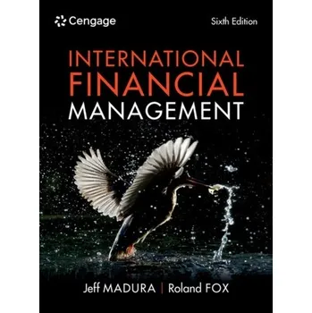 International Financial Management - Madura, Jeff [EN] (2023, Brožovaná, Cengage Learning EMEA)