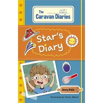 Anglický jazyk Reading Planet KS2: The Caravan Diaries: Star's Diary - Stars/Lime - Noble, James