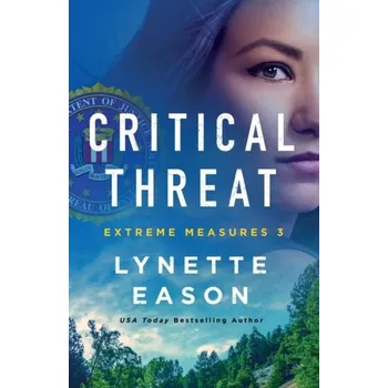Critical Threat - Eason, Lynette