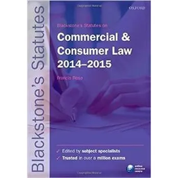 Blackstone's Statutes on Commercial & Consumer Law 2014-2015 - Paulina Sacharczuk